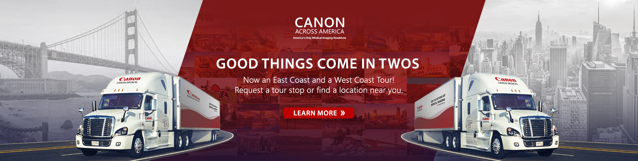 Canon Across America: Good Things Come in Twos | Now an East Coast and a West Coast Tour! Request a tour stop or find a location near you. | Learn More