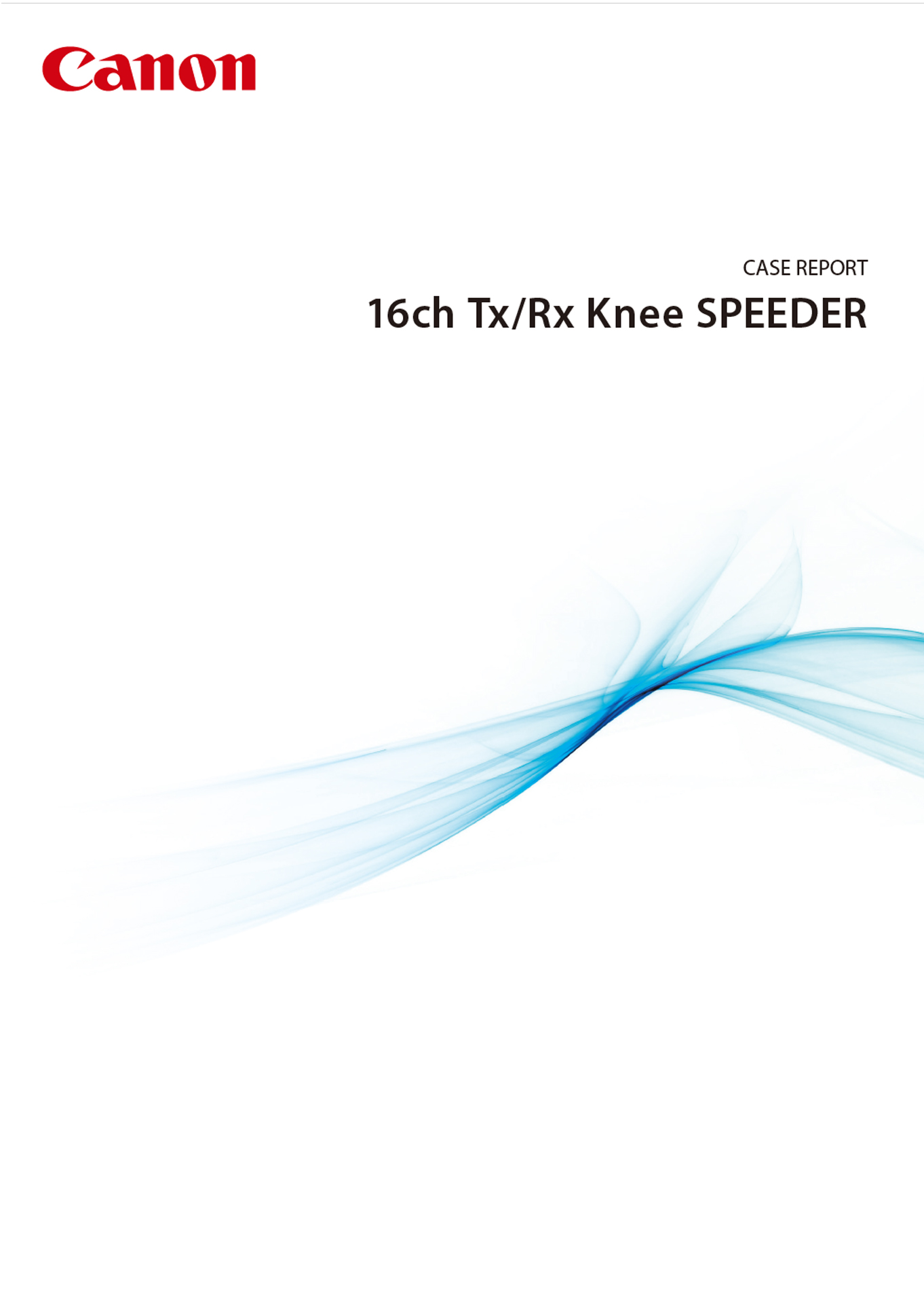 MR 16ch Tx Rx Knee SPEEDER Case Study