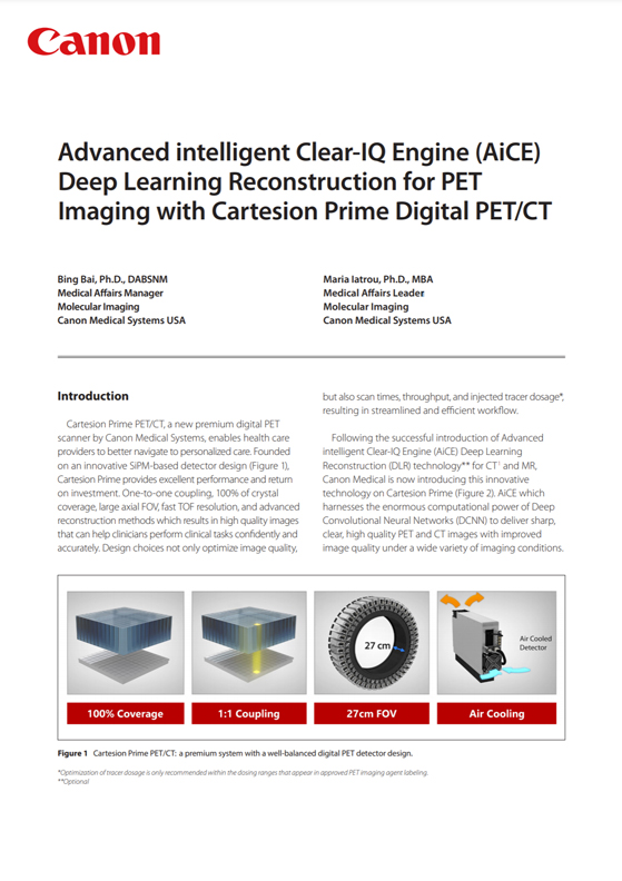Advanced intelligent Clear-IQ Engine (AiCE) Deep Learning Reconstruction for PET Imaging with Cartesion Prime Digital PET/CT